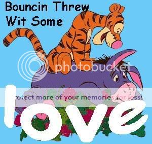 bouncin threw wit some love tigger
